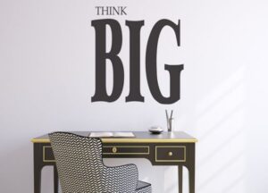 מדבקת קיר | תחשוב גדול