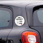 מדבקה לרכב - האם אני שיכור?